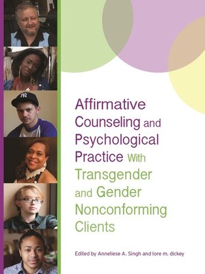 cover image of Affirmative Counseling and Psychological Practice With Transgender and Gender Nonconforming Clients